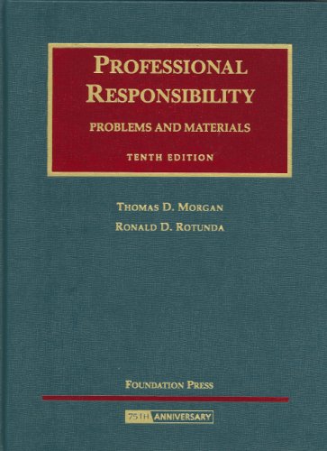 Beispielbild fr Professional Responsibility, Problems and Materials (University Casebook Series) zum Verkauf von HPB-Red