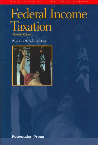 Beispielbild fr Federal Income Taxation Concepts and Insights (Concepts and Insights Series) zum Verkauf von BooksRun