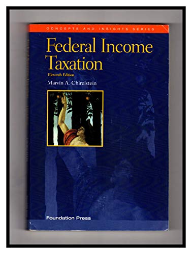 Stock image for Federal Income Taxation: A Law Student's Guide to the Leading Cases and Concepts for sale by ThriftBooks-Dallas