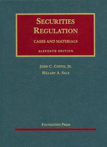 Securities Regulation (University Casebook Series) (9781599414508) by Hillary A. Sale; John C. Coffee, Jr.