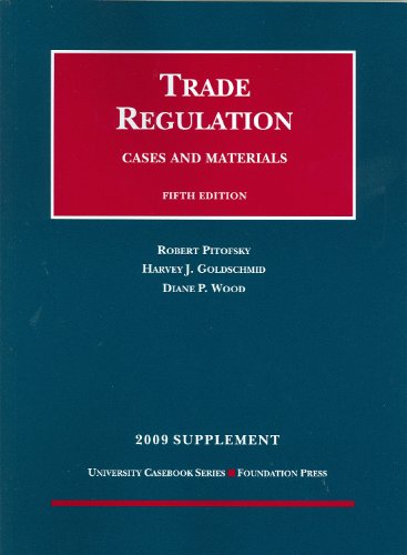 Imagen de archivo de Pitofsky, Goldschmid and Wood's Trade Regulation, Cases and Materials, 5th Edition, 2008 Supplement a la venta por Better World Books