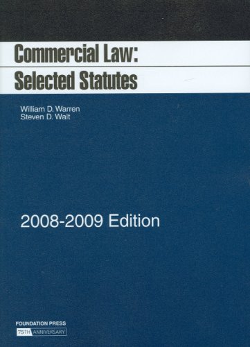 Stock image for Commercial Law Selected Statutes, 2008-2009 Ed. for sale by David's Books
