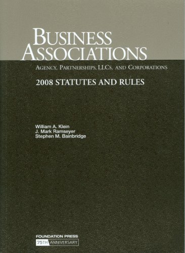 Stock image for Business Associations-Agency, Partnerships, LLC's and Corporations, 2008 Statutes and Rules for sale by HPB-Red