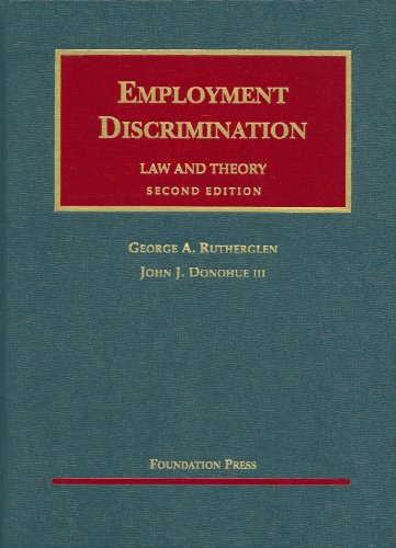 Beispielbild fr Employment Discrimination: Law and Theory (University Casebook) zum Verkauf von Solr Books