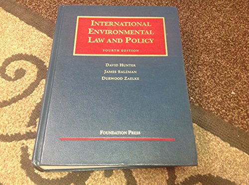 Imagen de archivo de Hunter, Salzman and Zaelke's International Environmental Law and Policy, 4th a la venta por ThriftBooks-Dallas