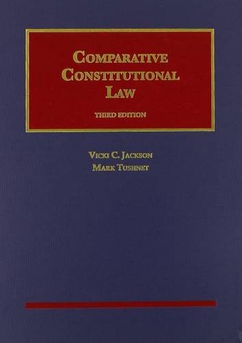 9781599415949: Comparative Constitutional Law, 3d (University Casebook Series)