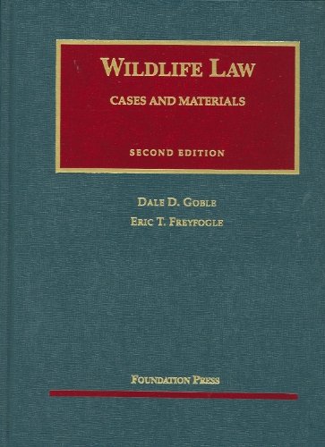 Imagen de archivo de Wildlife Law (University Casebook Series) a la venta por Campbell Bookstore