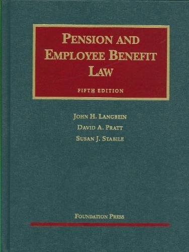 Imagen de archivo de Pension and Employee Benefit Law (University Casebook Series) a la venta por ZBK Books