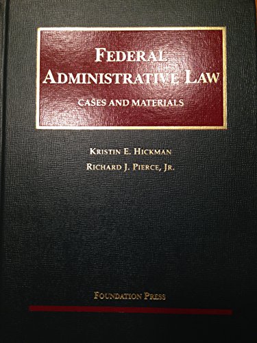 Imagen de archivo de Federal Administrative Law, Cases and Materials (University Casebook Series) a la venta por SecondSale