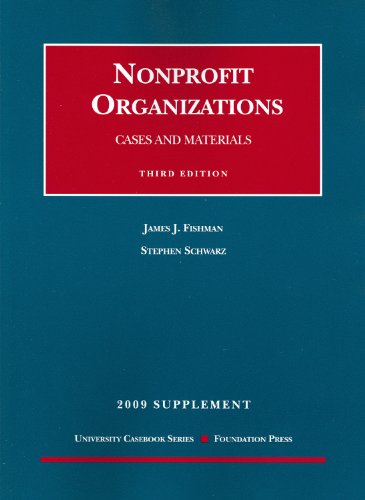 Stock image for Nonprofit Organizations 2009: Cases and Materials (University Casebooks) for sale by HPB-Red