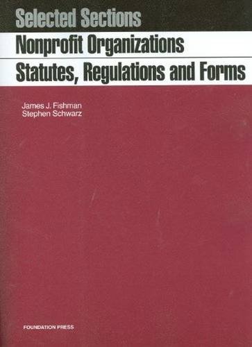 Imagen de archivo de Nonprofit Organizations, Statutes, Regulations and Forms a la venta por Better World Books