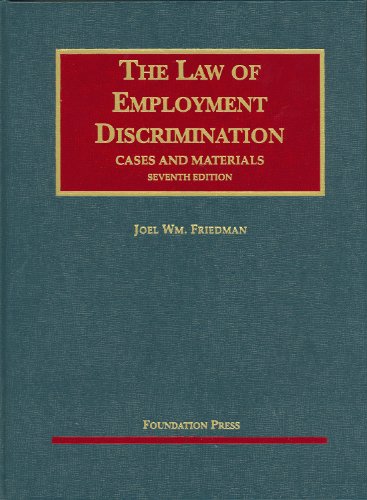 Beispielbild fr Cases and Materials on The Law of Employment Discrimination (University Casebook Series) zum Verkauf von HPB-Red