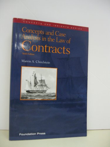 Stock image for Concepts and Case Analysis in the Law of Contracts, 6th (Concepts Insights) (Concepts and Insights Series) for sale by Books of the Smoky Mountains