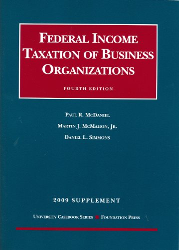 Imagen de archivo de Federal Income Taxation of Business Organizations, 4th, 2009 Supplement a la venta por Save With Sam