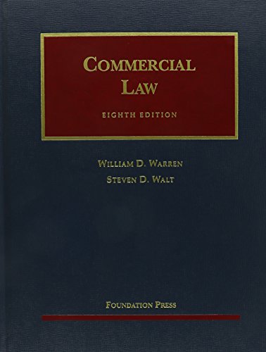 Stock image for Warren and Walt's Commercial Law, 8th (University Casebook Series) (English and English Edition) for sale by HPB-Red