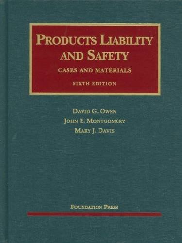 9781599417905: Products Liability and Safety (University Casebook Series)
