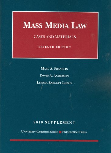 Beispielbild fr Mass Media Law, Cases and Materials, 7th, 2010 Supplement (University Casebook: Supplement) zum Verkauf von Ergodebooks