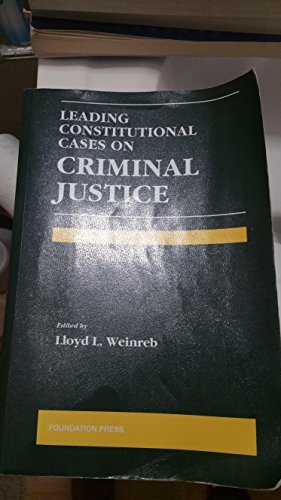 9781599418445: Leading Constitutional Cases on Criminal Justice, 2010 Edition