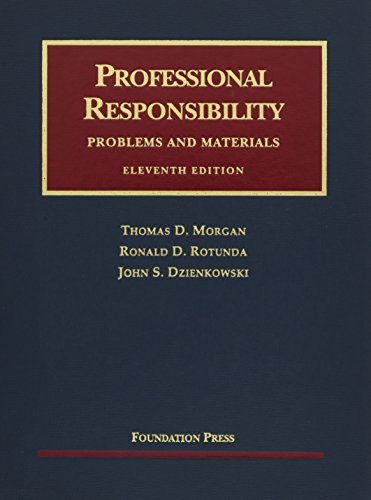 Imagen de archivo de Professional Responsibility, Problems and Materials a la venta por Better World Books
