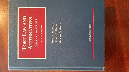 Stock image for Tort Law and Alternatives: Cases and Materials (University Casebook) for sale by ZBK Books