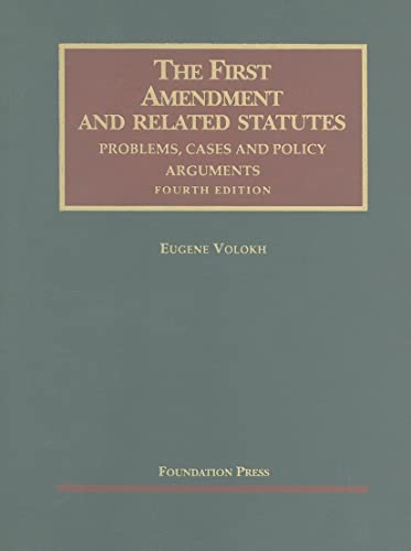 Imagen de archivo de The First Amendment and Related Statutes : Problems, Cases and Policy Arguments a la venta por Better World Books