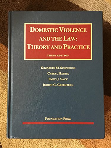 9781599419299: Domestic Violence and the Law (University Casebook Series)