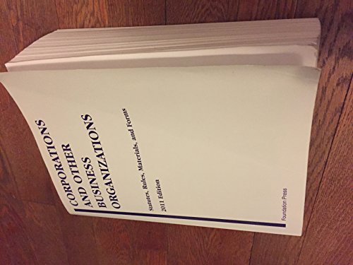 Stock image for Corporations and Other Business Organizations: Statutes, Rules, Materials and Forms, 2011 for sale by SecondSale