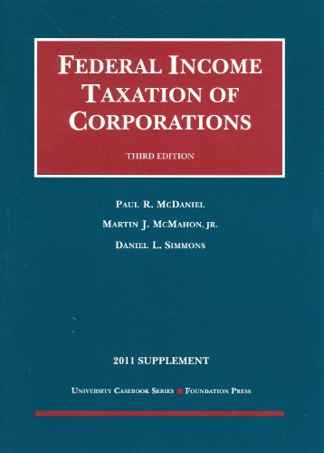 9781599419831: Federal Income Taxation of Corporations, 2011 Supplement