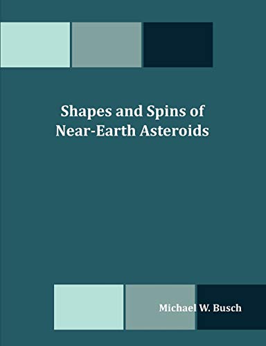 Stock image for Shapes and Spins of Near-Earth Asteroids for sale by Lucky's Textbooks