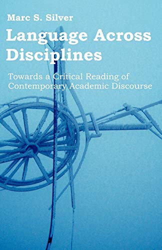 9781599424026: Language Across Disciplines: Towards a Critical Reading of Contemporary Academic Discourse
