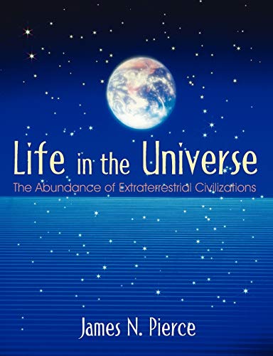 Beispielbild fr Life in the Universe: The Abundance of Extraterrestrial Civilizations zum Verkauf von SecondSale