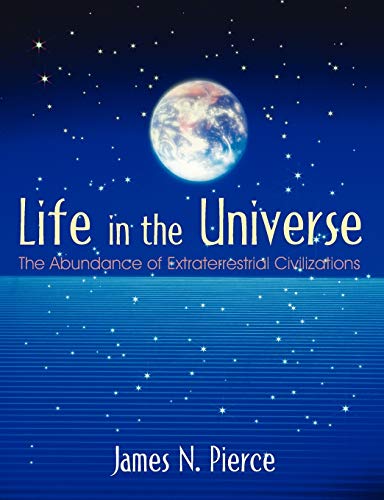 9781599424514: Life in the Universe: The Abundance of Extraterrestrial Civilizations