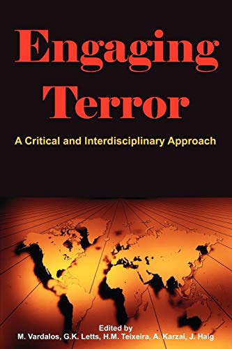 9781599424538: Engaging Terror: A Critical and Interdisciplinary Approach (Human Condition)