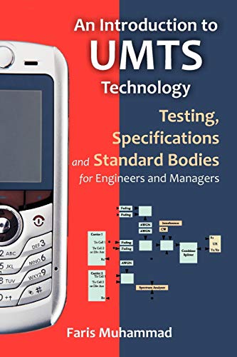 Stock image for An Introduction to Umts Technology Testing, Specifications and Standard Bodies for Engineers and Managers for sale by PBShop.store US