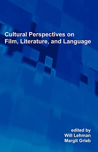 Imagen de archivo de Cultural Perspectives on Film, Literature, and Language: Selected Proceedings of the 19th Southeast Conference on Foreign Languages, Literatures, and a la venta por Chiron Media