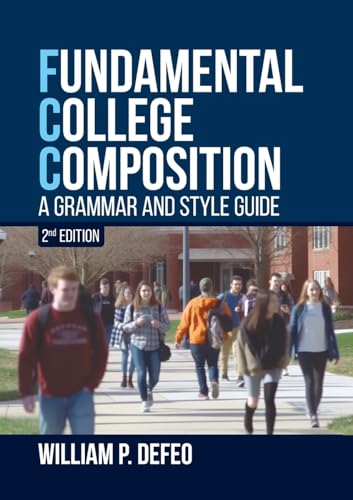 Stock image for Fundamental College Composition: A Grammar and Style Guide (2nd Edition) for sale by GreatBookPrices