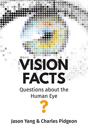 Stock image for Vision Facts : Questions about the Human Eye for sale by Better World Books