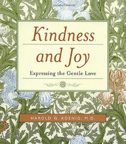 Imagen de archivo de Kindness and Joy: Expressing the Gentle Love a la venta por SecondSale