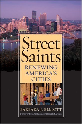 Imagen de archivo de Street Saints: Renewing American Cities a la venta por SecondSale