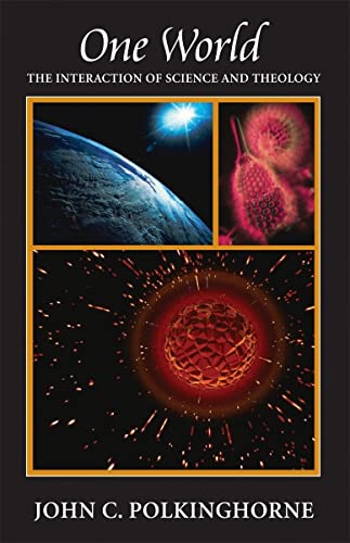 Imagen de archivo de One World: The Interaction of Science and Theology a la venta por BooksRun