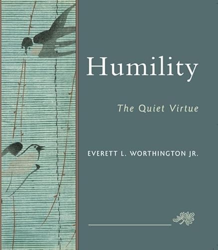 Beispielbild fr Humility : The Quiet Virtue zum Verkauf von Better World Books