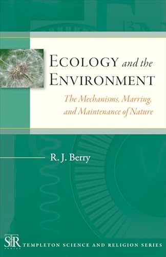 Stock image for Ecology and the Environment : The Mechanisms, Marrings, and Maintenance of Nature for sale by Better World Books