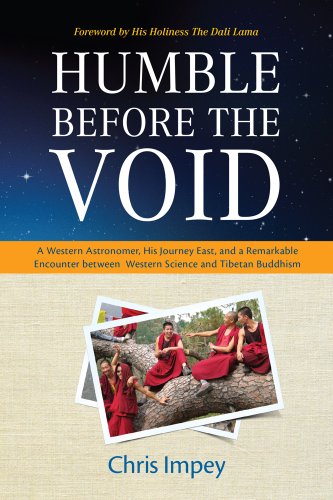 Stock image for Humble before the Void: A Western Astronomer, his Journey East, and a Remarkable Encounter Between Western Science and Tibetan Buddhism for sale by Reliant Bookstore