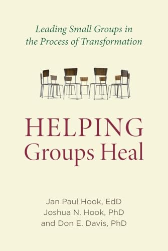 9781599474854: Helping Groups Heal: Leading Groups in the Process of Transformation (Spirituality and Mental Health)