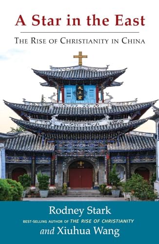 Imagen de archivo de A Star in the East: The Rise of Christianity in China a la venta por ThriftBooks-Atlanta