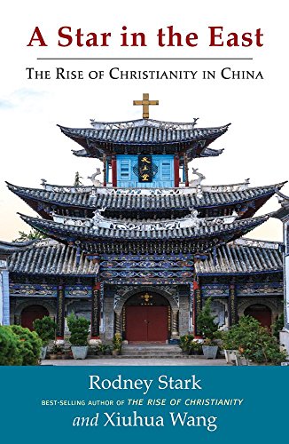 Beispielbild fr A Star in the East: The Rise of Christianity in China zum Verkauf von Textbooks_Source