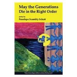 Beispielbild fr May the Generations Die in the Right Order zum Verkauf von SecondSale