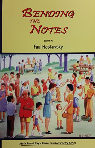 Bending the Notes (9781599481531) by Hostovsky, Paul