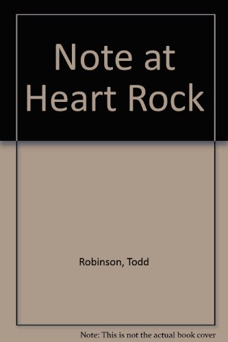 Note at Heart Rock (9781599483290) by Robinson, Todd