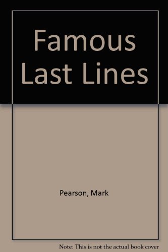 Famous Last Lines (9781599484068) by Pearson, Mark